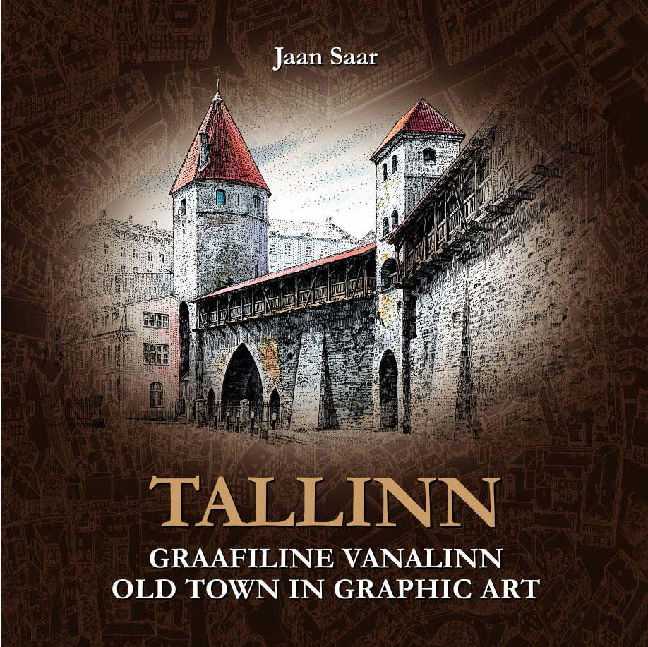 Jaan Saar „Tallinn. Graafiline vanalinn“