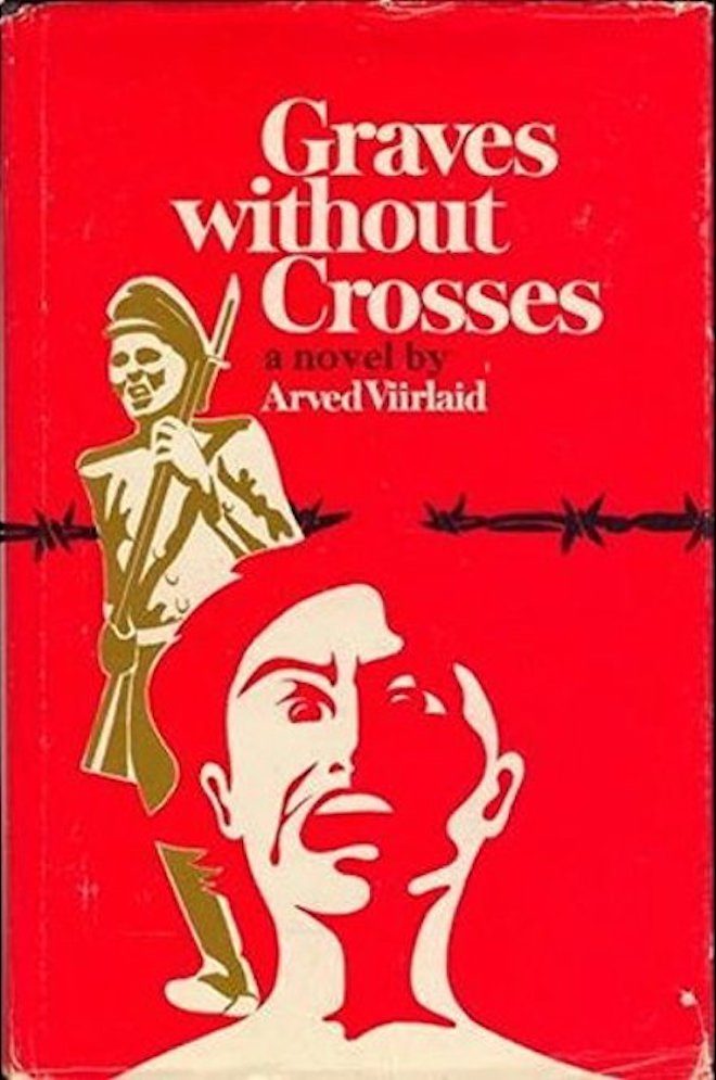 Arved Viirlaid - Graves Without Crosses