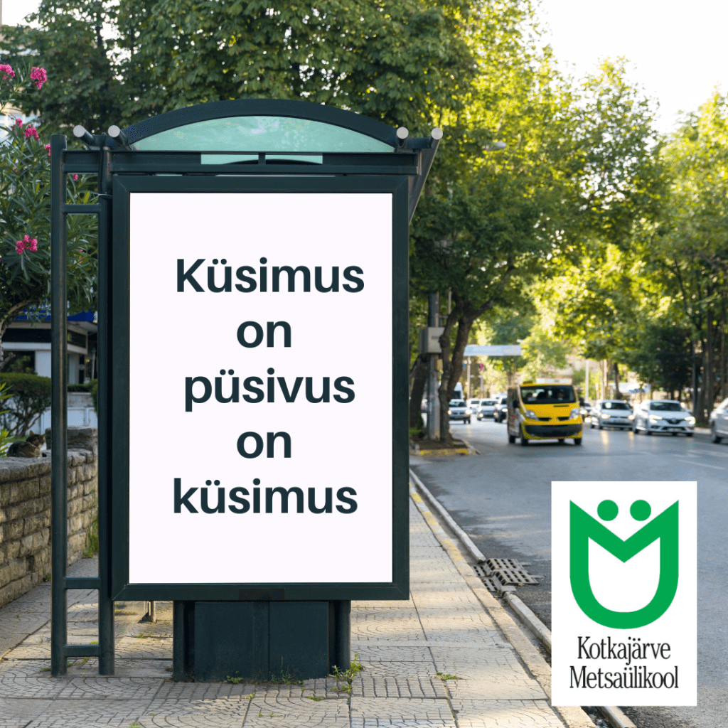 2023 Metsaülikool poster—Küsimus on püsivus on küsimus