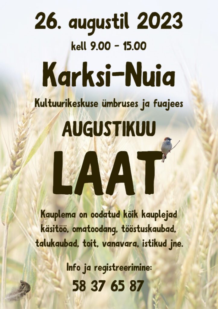 Teade Karksi-Nuia kultuurikoja võrgulehelt. Kaubelda võib augustikuu-laadal pea kõigega.