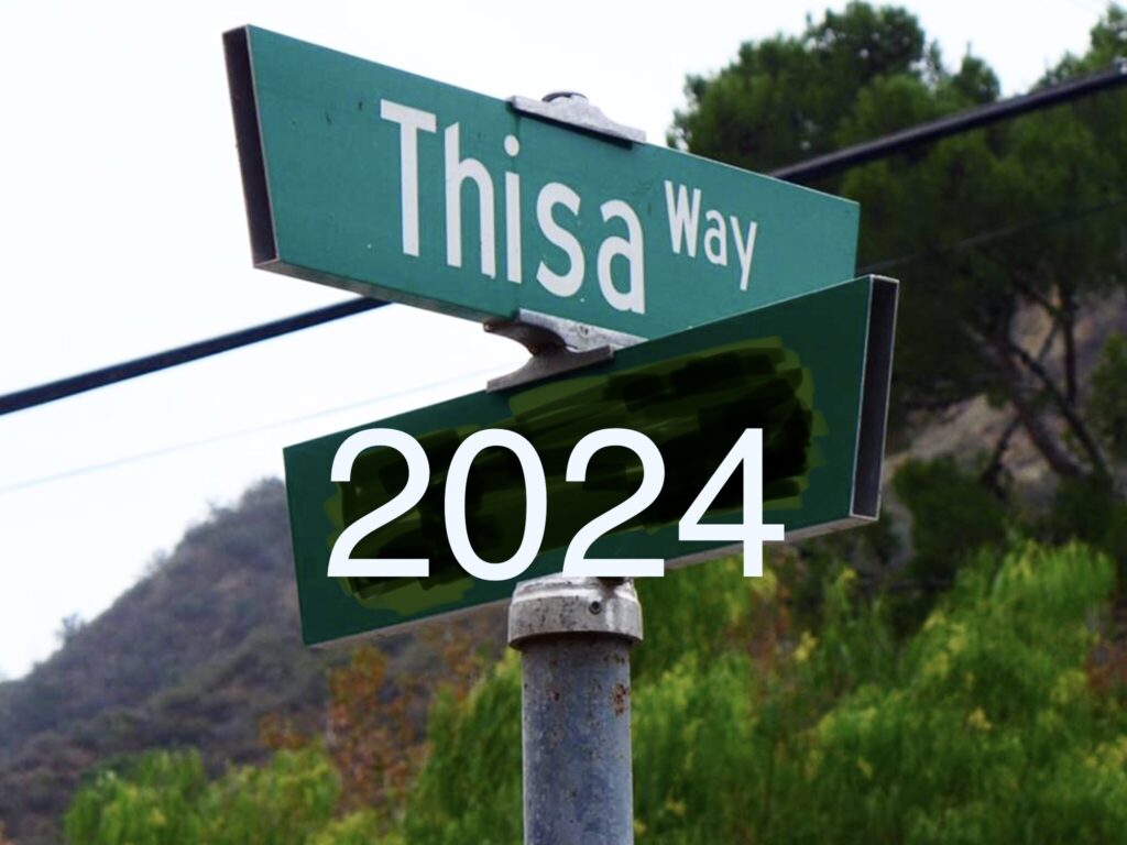 "Thisa Way" is a real street sign in Silverado Canyon, CA, viewable with Google Maps.